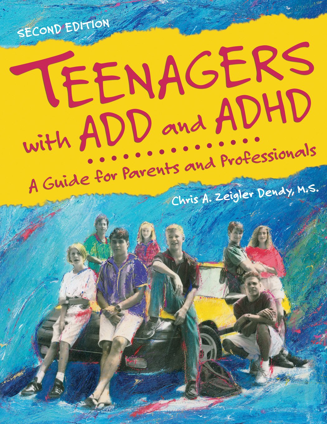 Teenagers With Add And Adhd: A Guide For Parents And Professionals