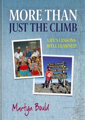 More Than Just The Climb: Lifes Lessons Well Learned