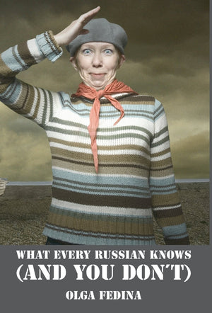 What Every Russian Knows (and You Don't),Used