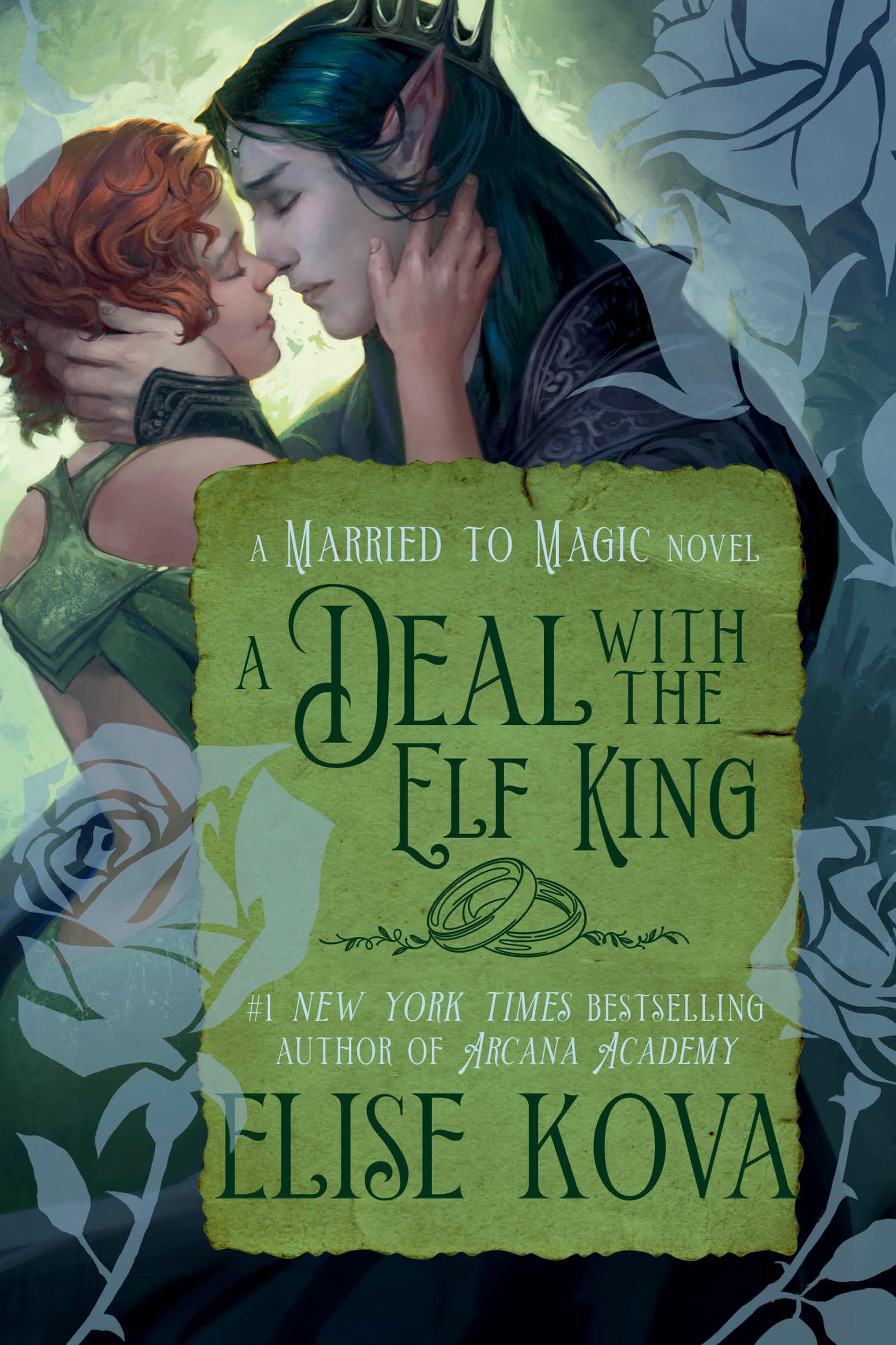 A Deal With The Elf King: A Standalone Fantasy Romance (Married To Magic)