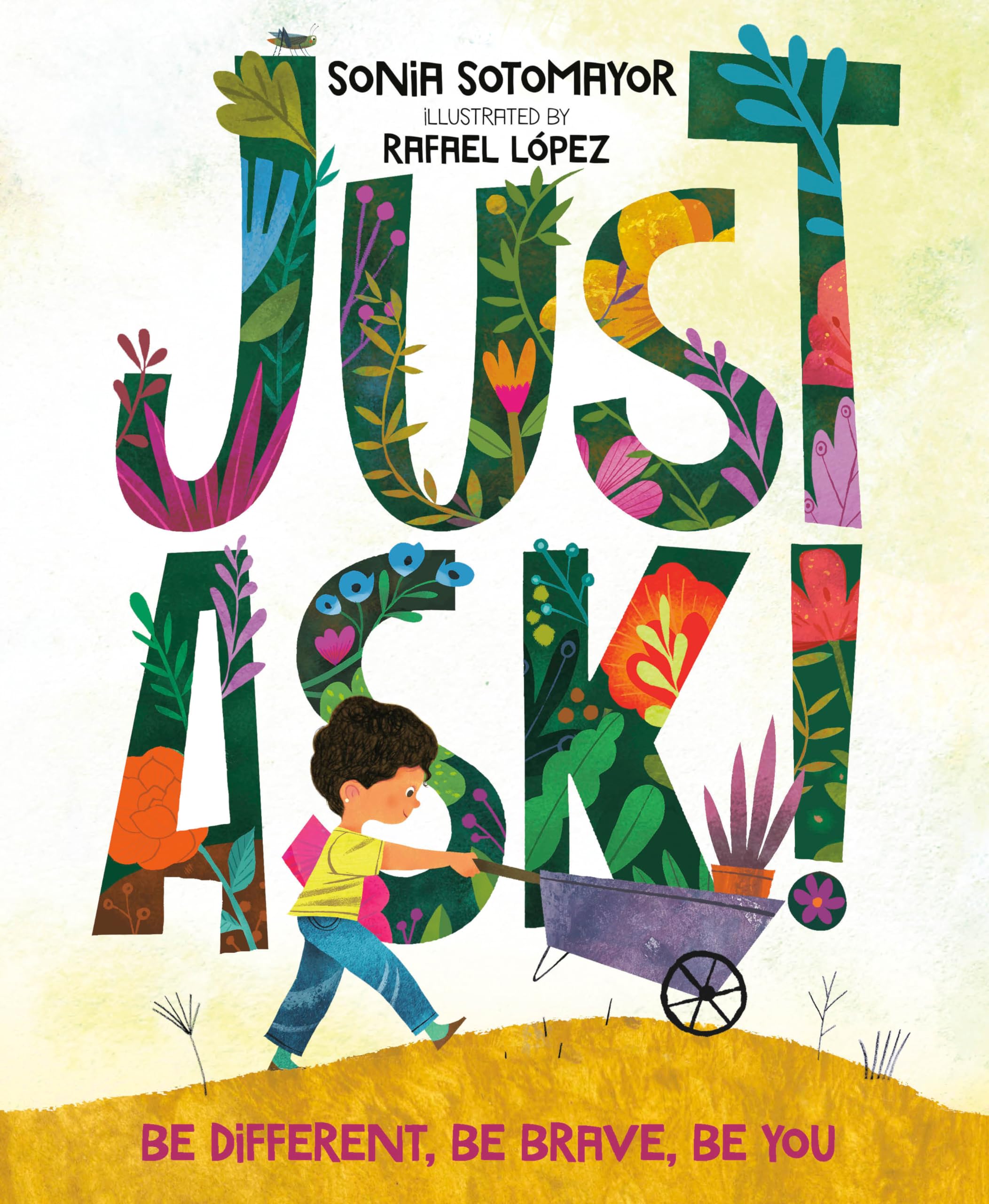 Just Ask!: Be Different, Be Brave, Be You,Used