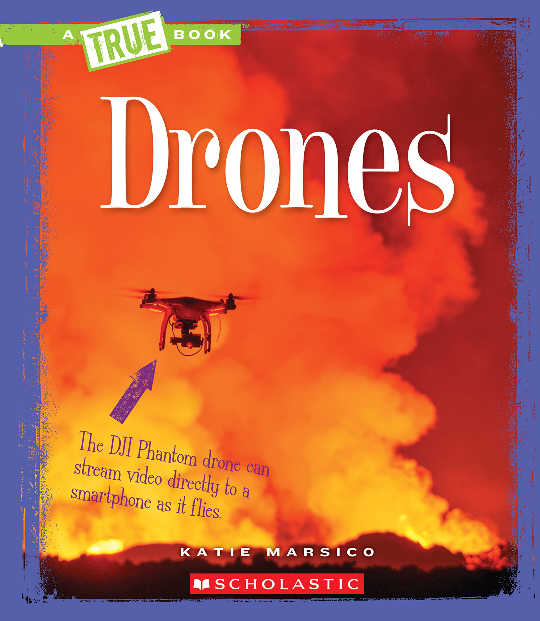 Drones (A True Book: Engineering Wonders) (Library Edition),Used