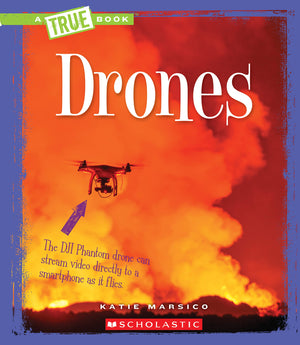 Drones (A True Book: Engineering Wonders) (Library Edition),Used