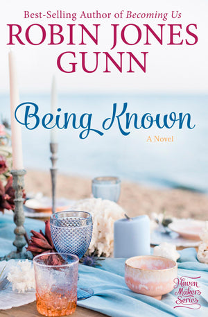 Being Known: A Novel (Haven Makers),Used
