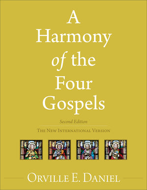 A Harmony of the Four Gospels: The New International Version,Used