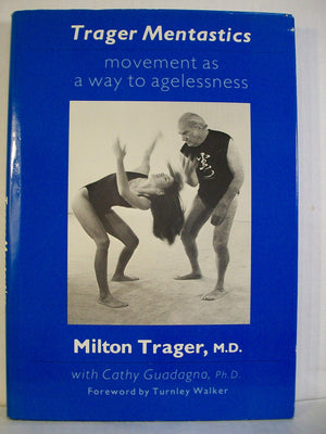 Trager Mentastics: Movement As a Way to Agelessness,Used