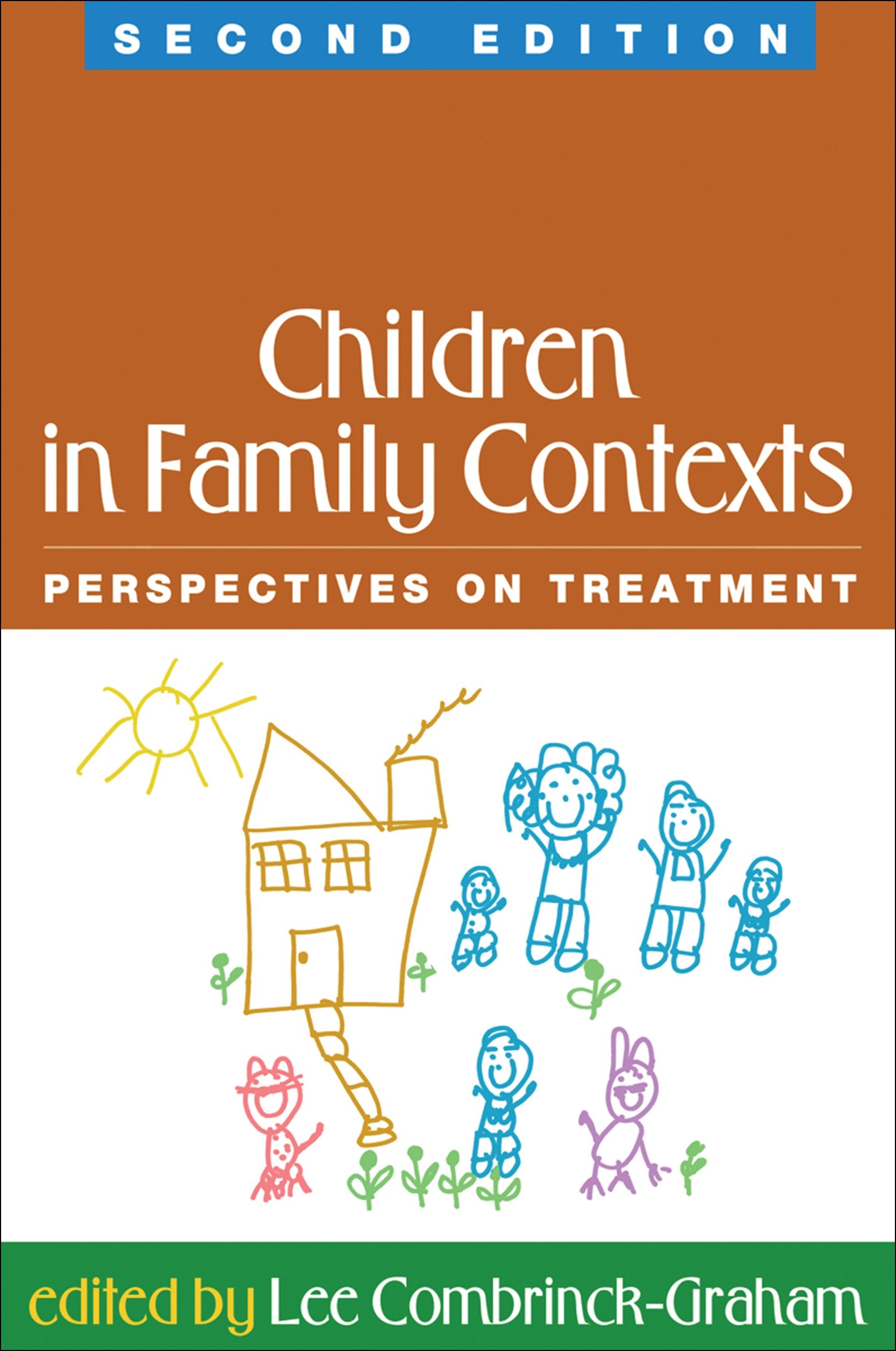 Children in Family Contexts: Perspectives on Treatment,New