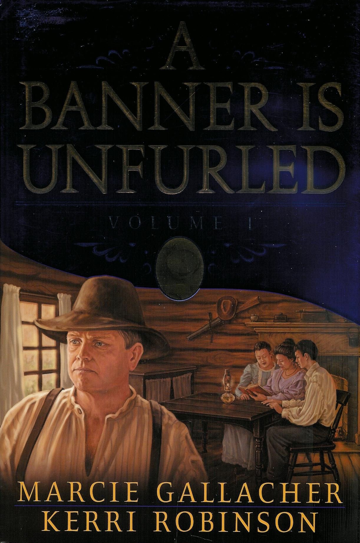 A Banner is Unfurled, Vol. 1,New