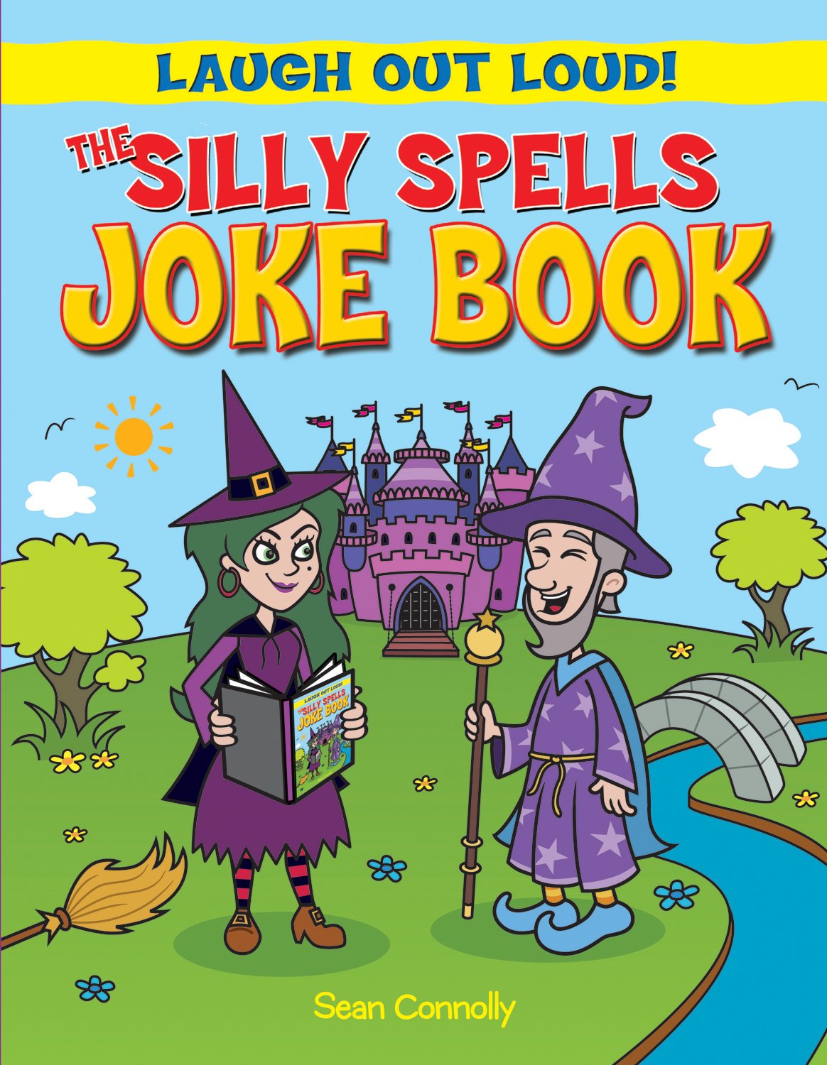 The Silly Spells Joke Book (Laugh Out Loud, 6),Used