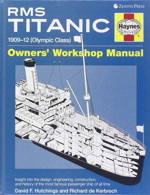 RMS Titanic Manual: 19091912 Olympic Class,Used
