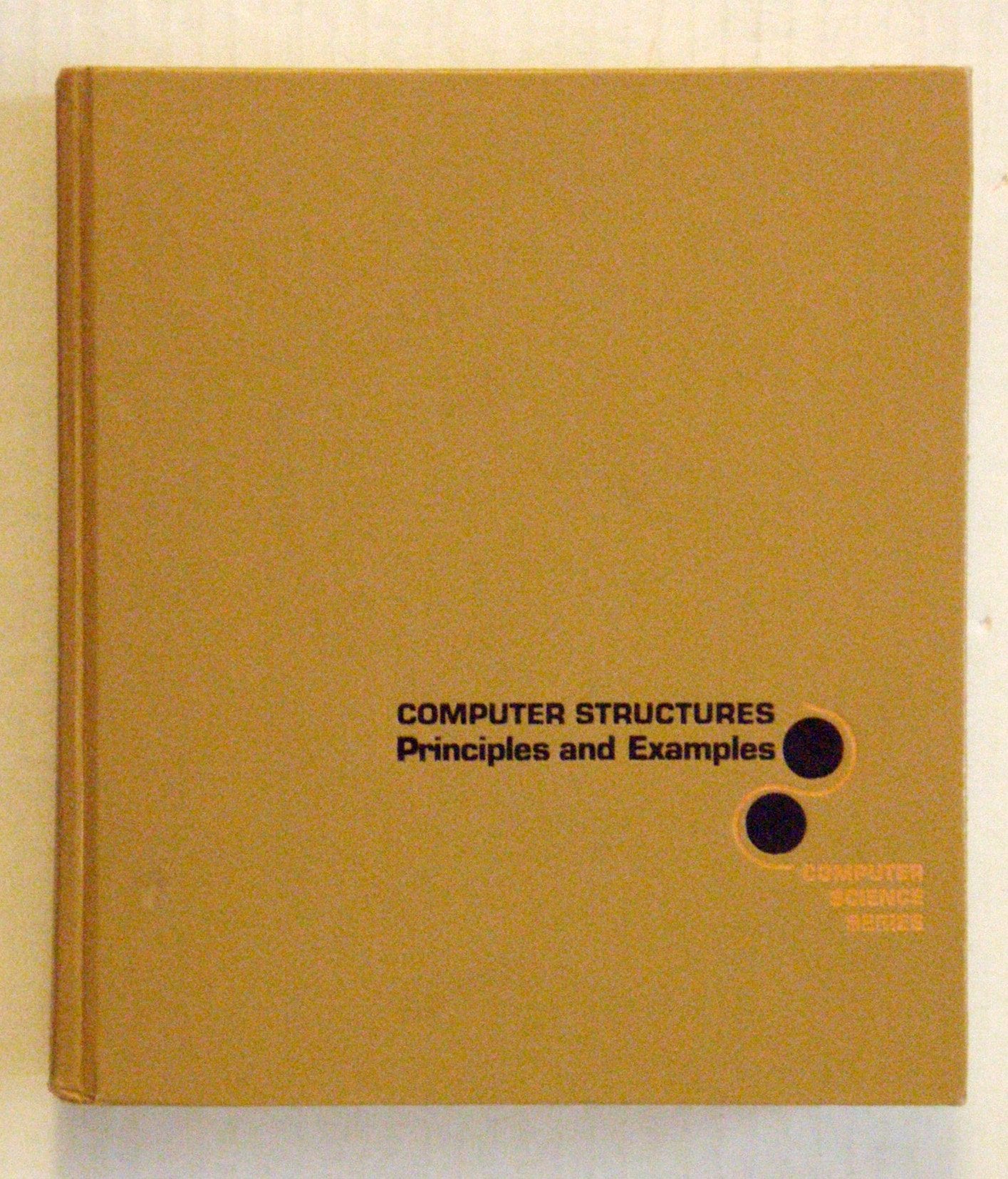 Computer Structures: Principles and Examples,Used