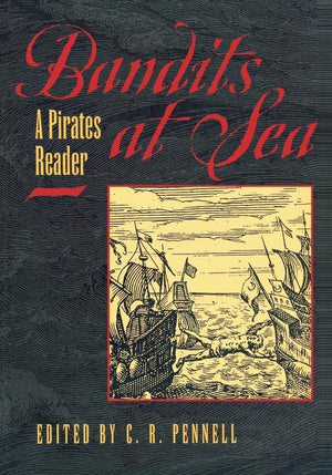 Bandits At Sea: A Pirates Reader,Used