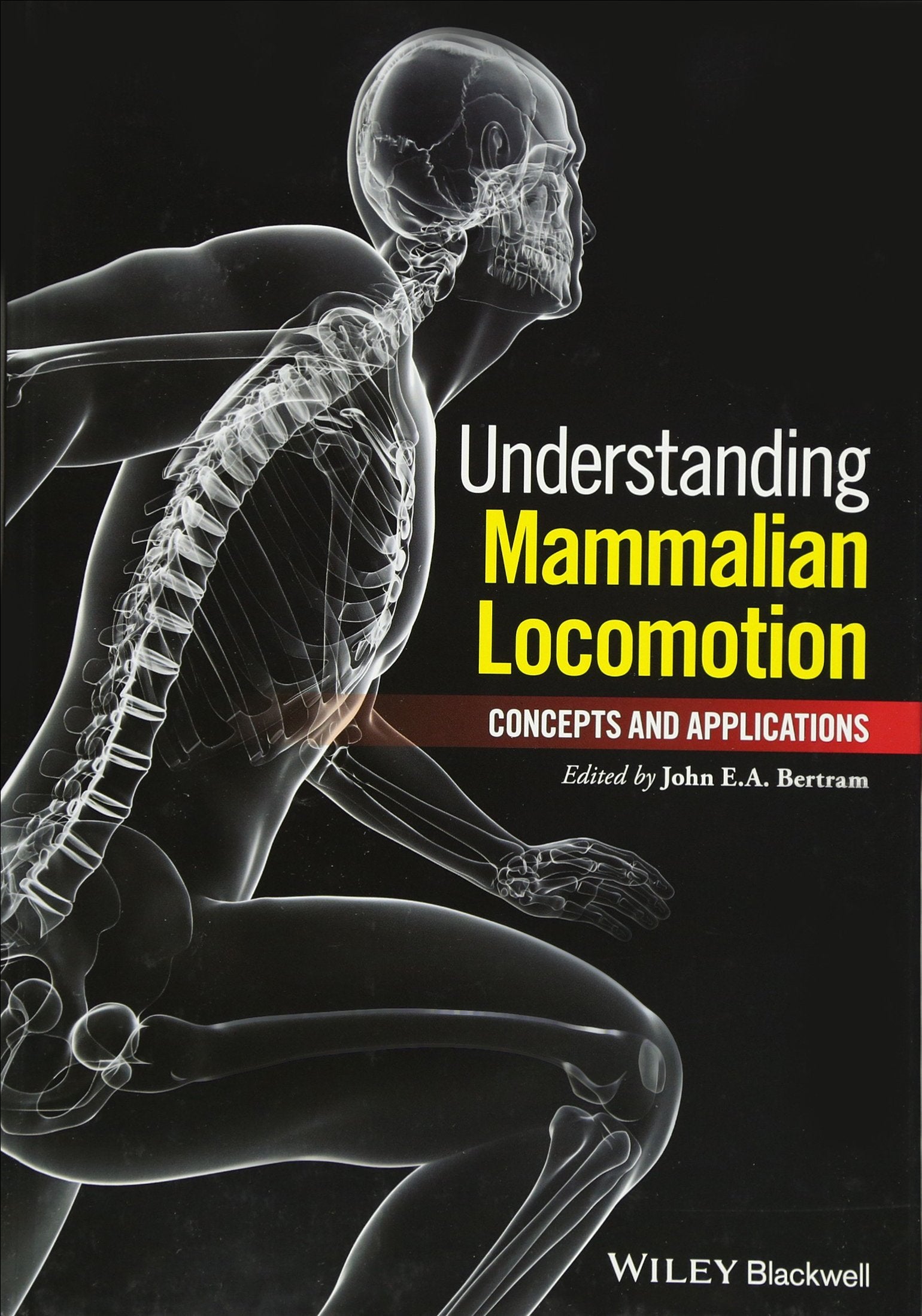 Understanding Mammalian Locomotion: Concepts and Applications,Used