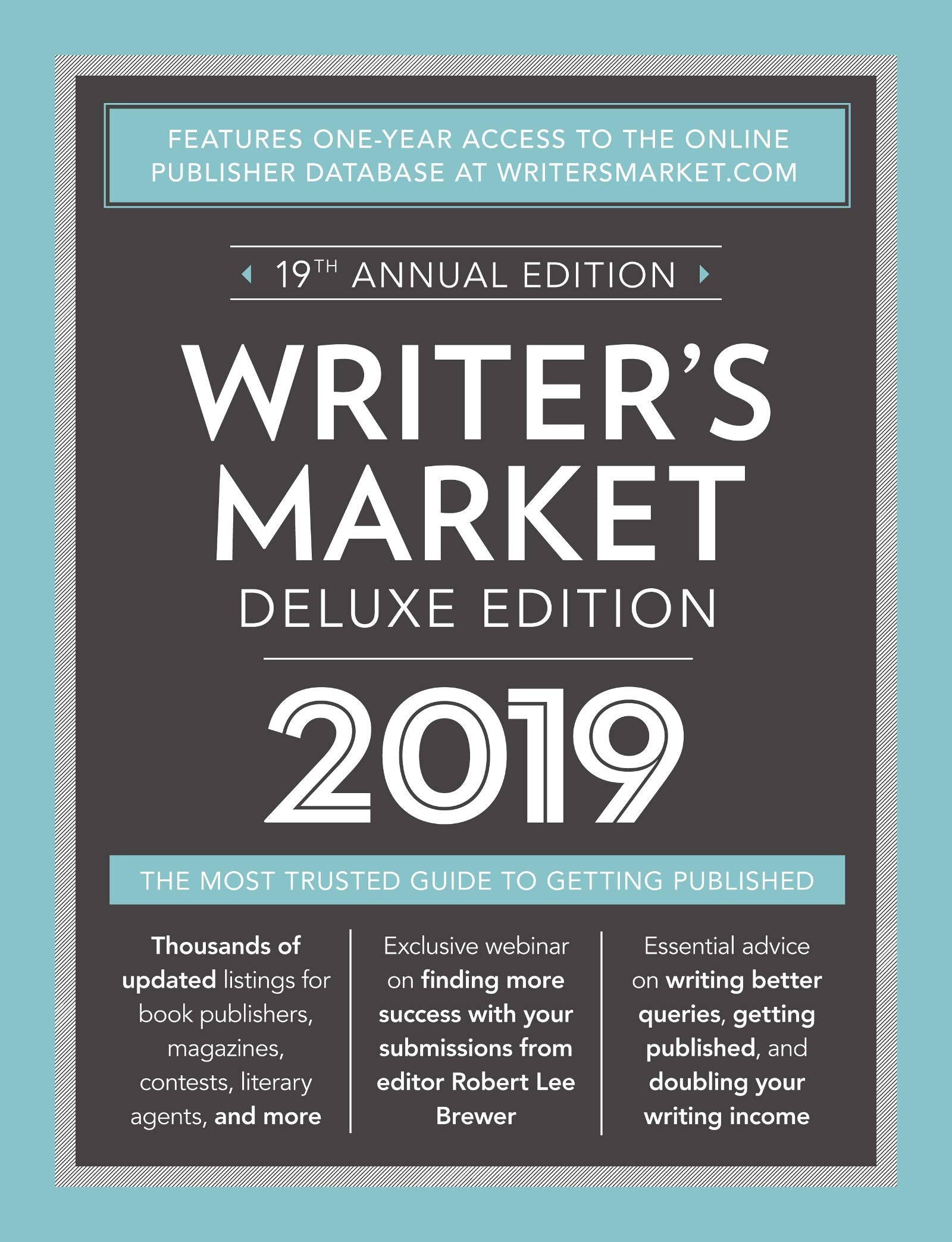 Writer's Market Deluxe Edition 2019: The Most Trusted Guide to Getting Published (Market, 2019),Used