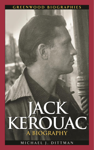 Jack Kerouac: A Biography (Greenwood Biographies),Used