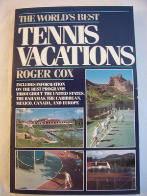 The World's Best Tennis Vacations,Used