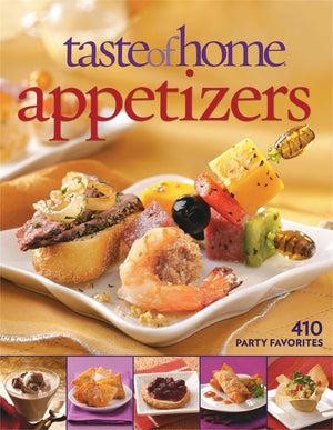 Taste Of Home: Appetizers: 410 Party Favorites,New