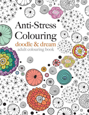 AntiStress Colouring: doodle & dream: A beautiful, inspiring & calming colouring book,Used