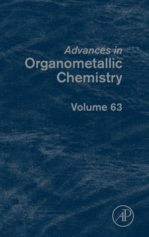 Advances in Organometallic Chemistry (Volume 63),Used