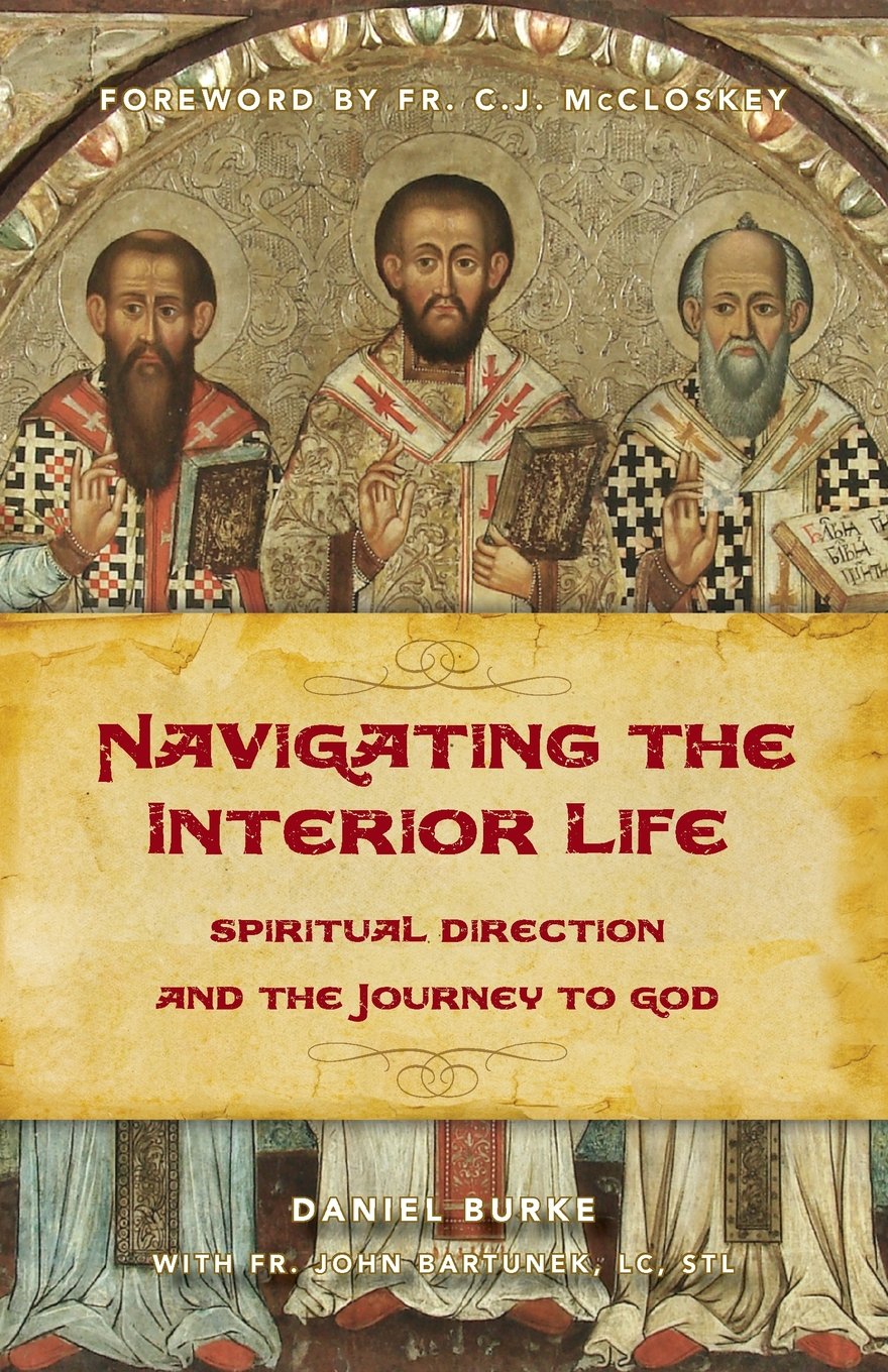 Navigating the Interior Life (OLD EDITION),New