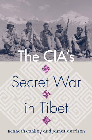 The Cia'S Secret War In Tibet (Modern War Studies),New