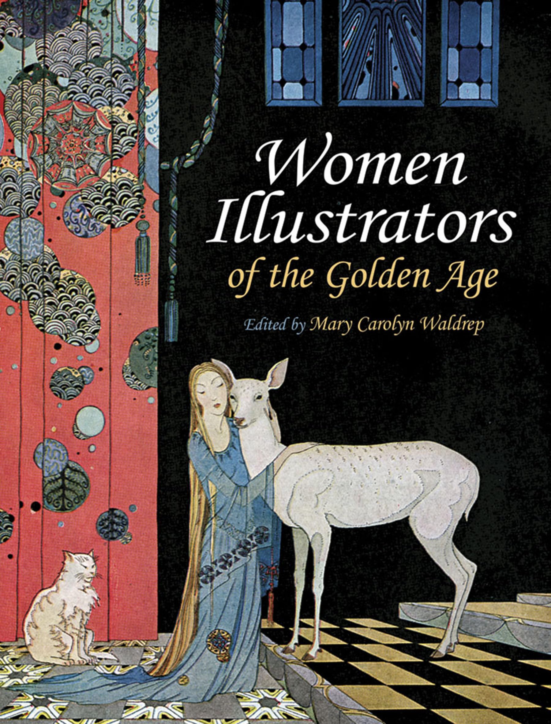 Women Illustrators Of The Golden Age (Dover Fine Art, History Of Art)
