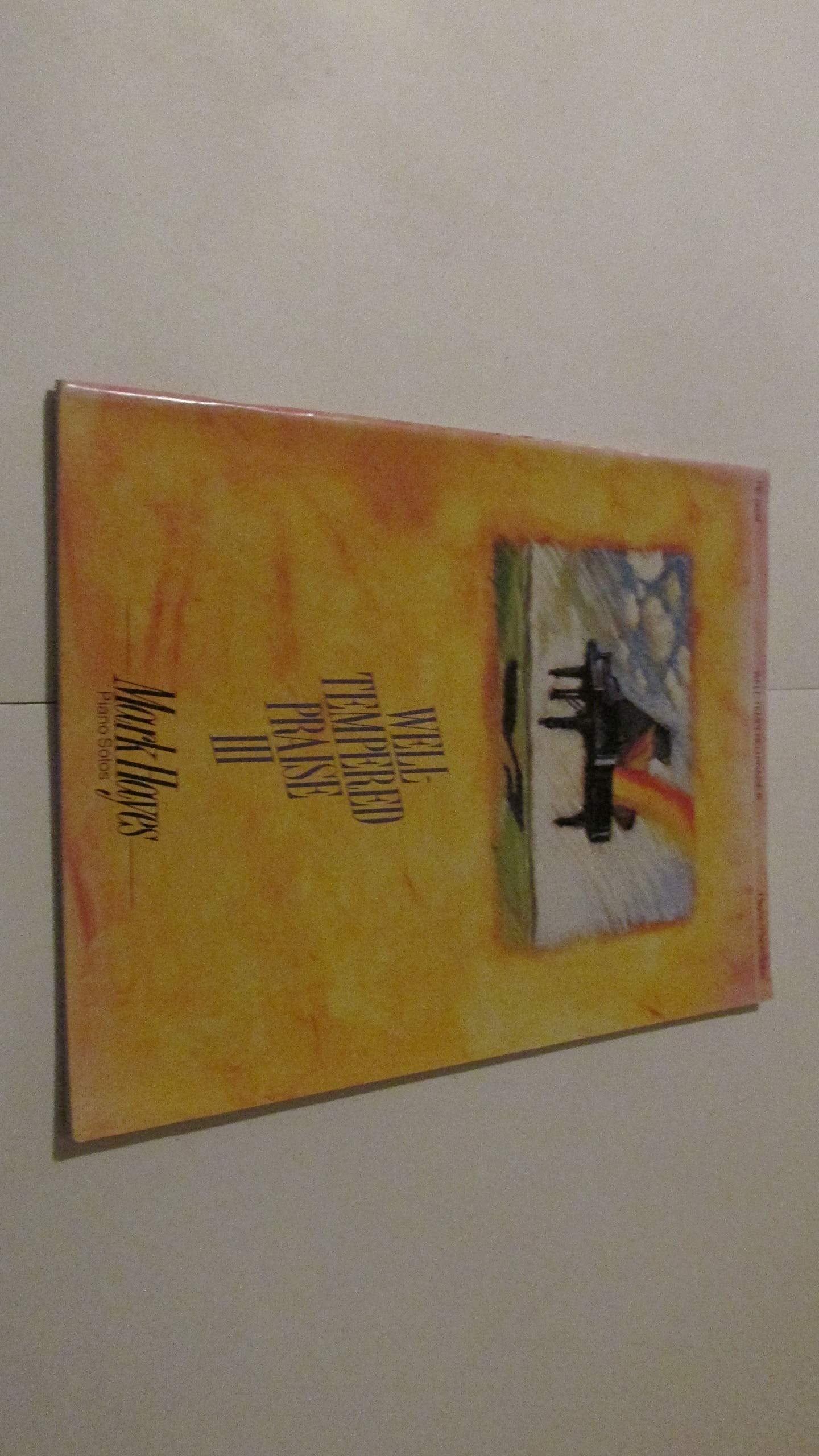 WellTempered Praise 3: Piano Collection,Used