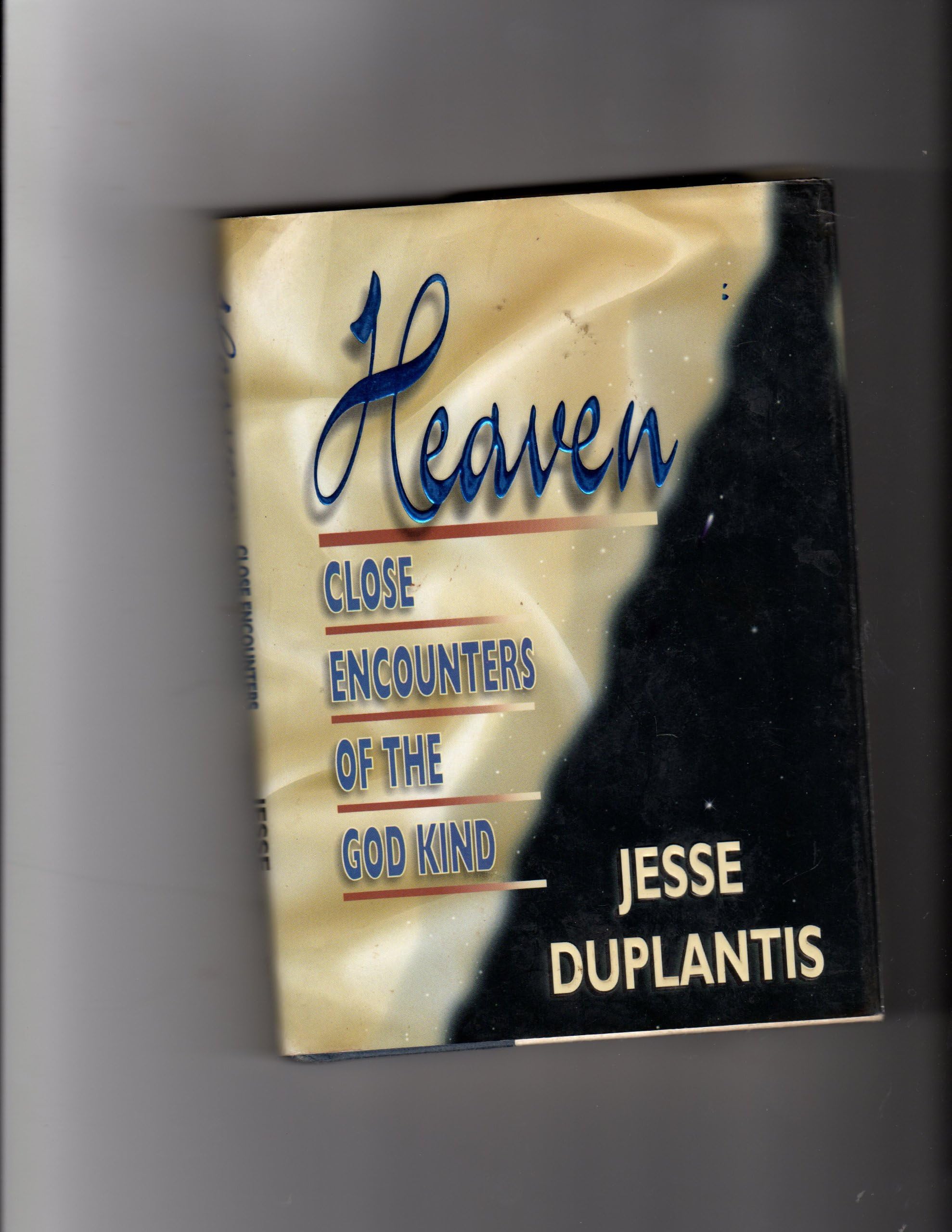 Heaven: Close Encounters of the God Kind,Used