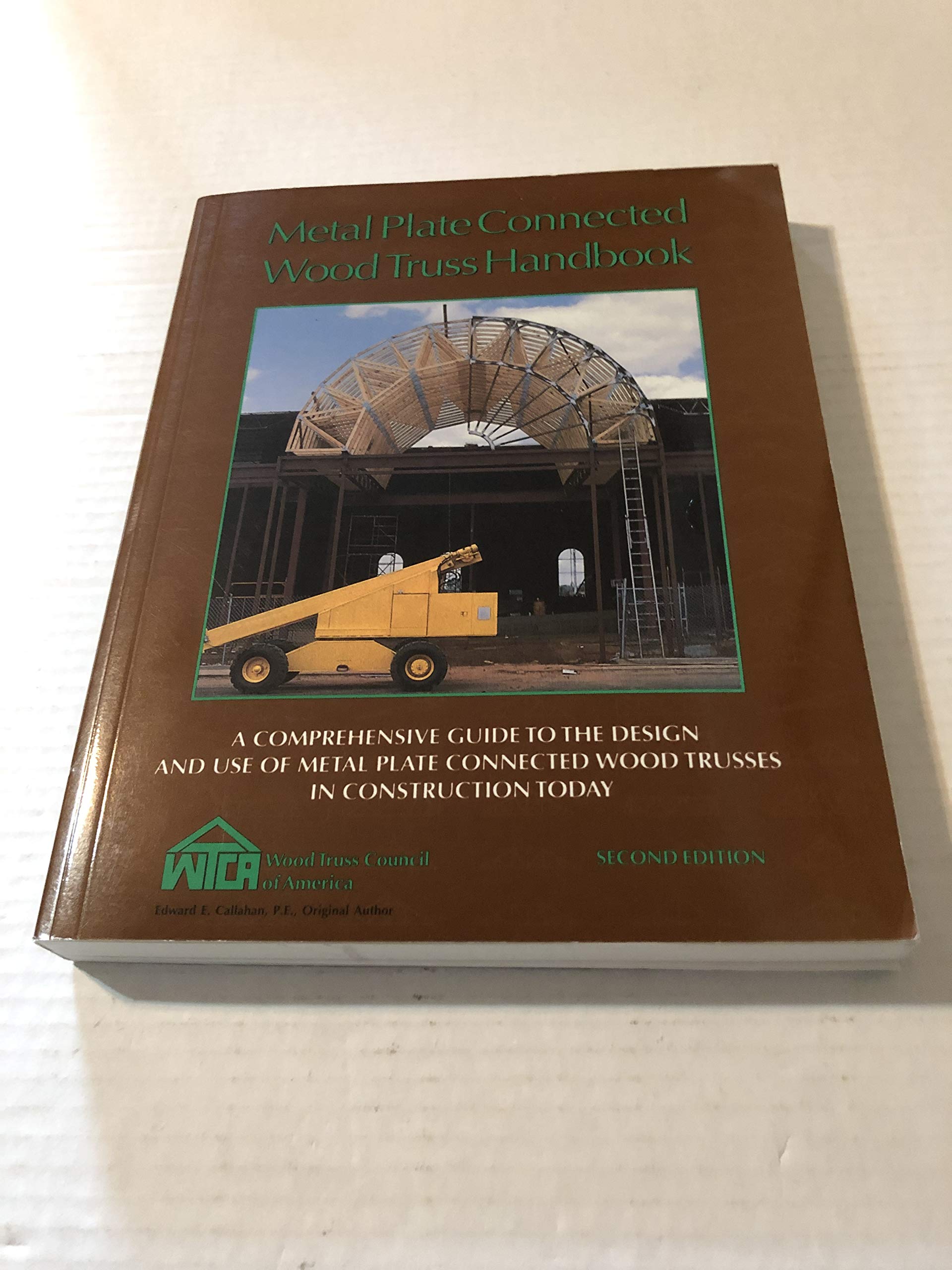 Metal Plate Connected Wood Truss Handbook,New