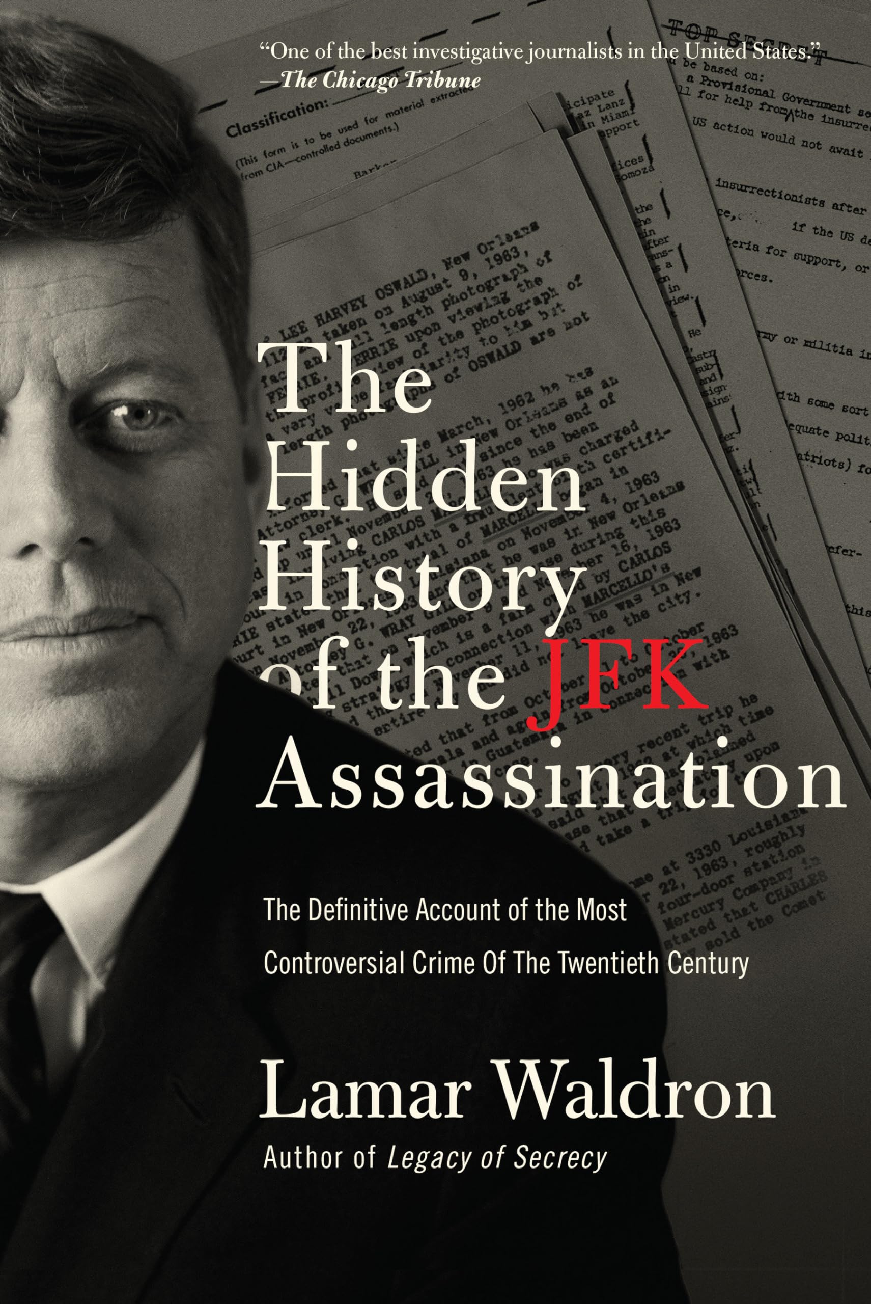 The Hidden History of the JFK Assassination,Used