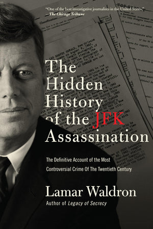 The Hidden History of the JFK Assassination,Used