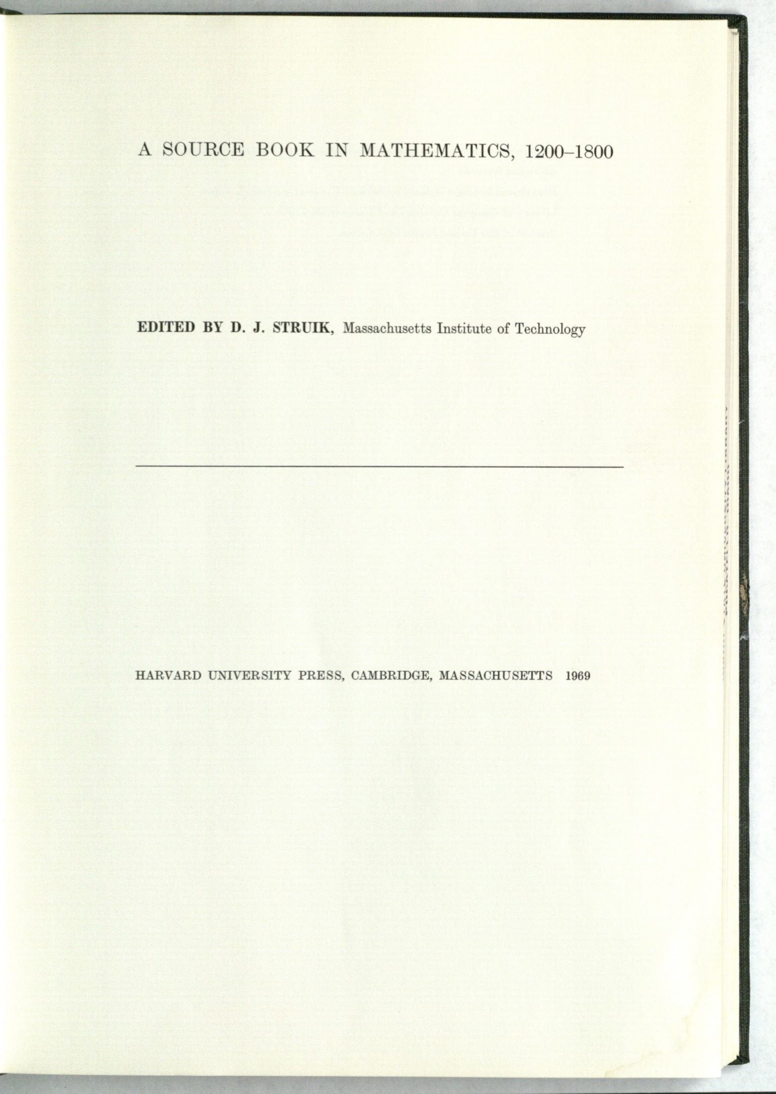 A Source Book In Mathematics, 12001800 (Source Books In The History Of The Sciences)