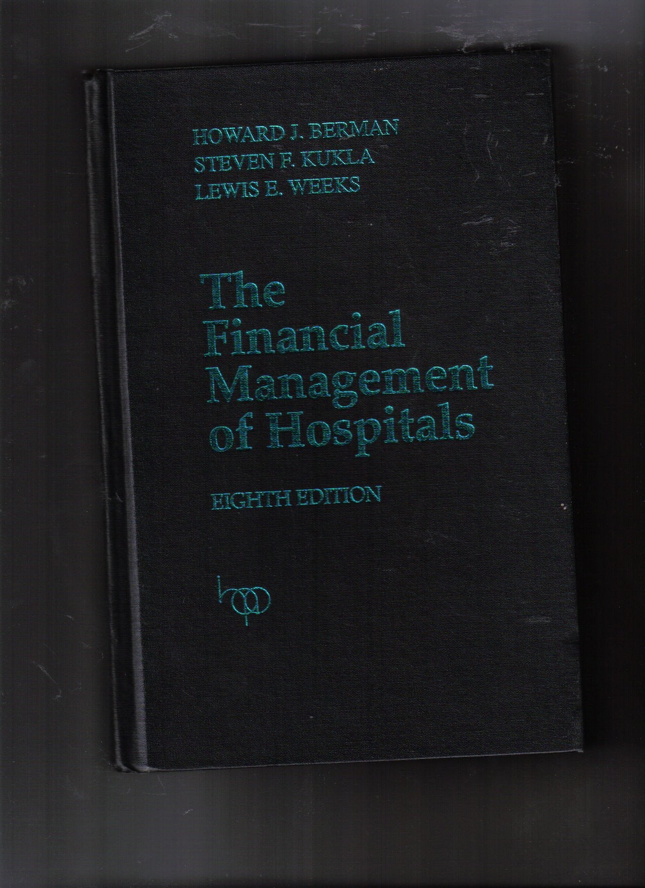 The Financial Management of Hospitals,Used