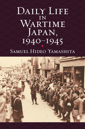 Daily Life in Wartime Japan, 19401945 (Modern War Studies),Used