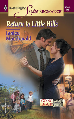 Return to Little Hills: Going Back (Harlequin Superromance No. 1201),Used