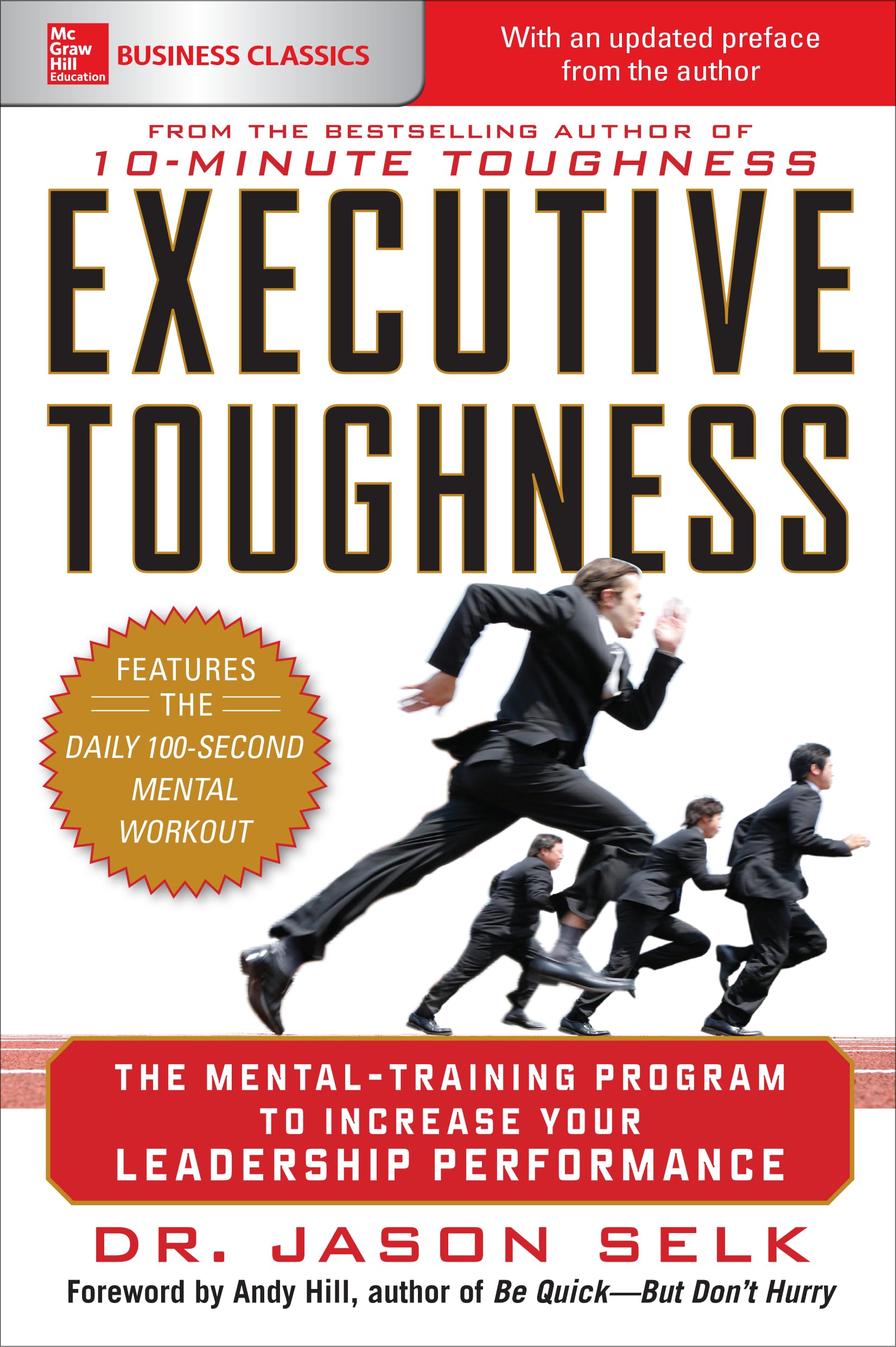 Executive Toughness: The MentalTraining Program to Increase Your Leadership Performance,Used