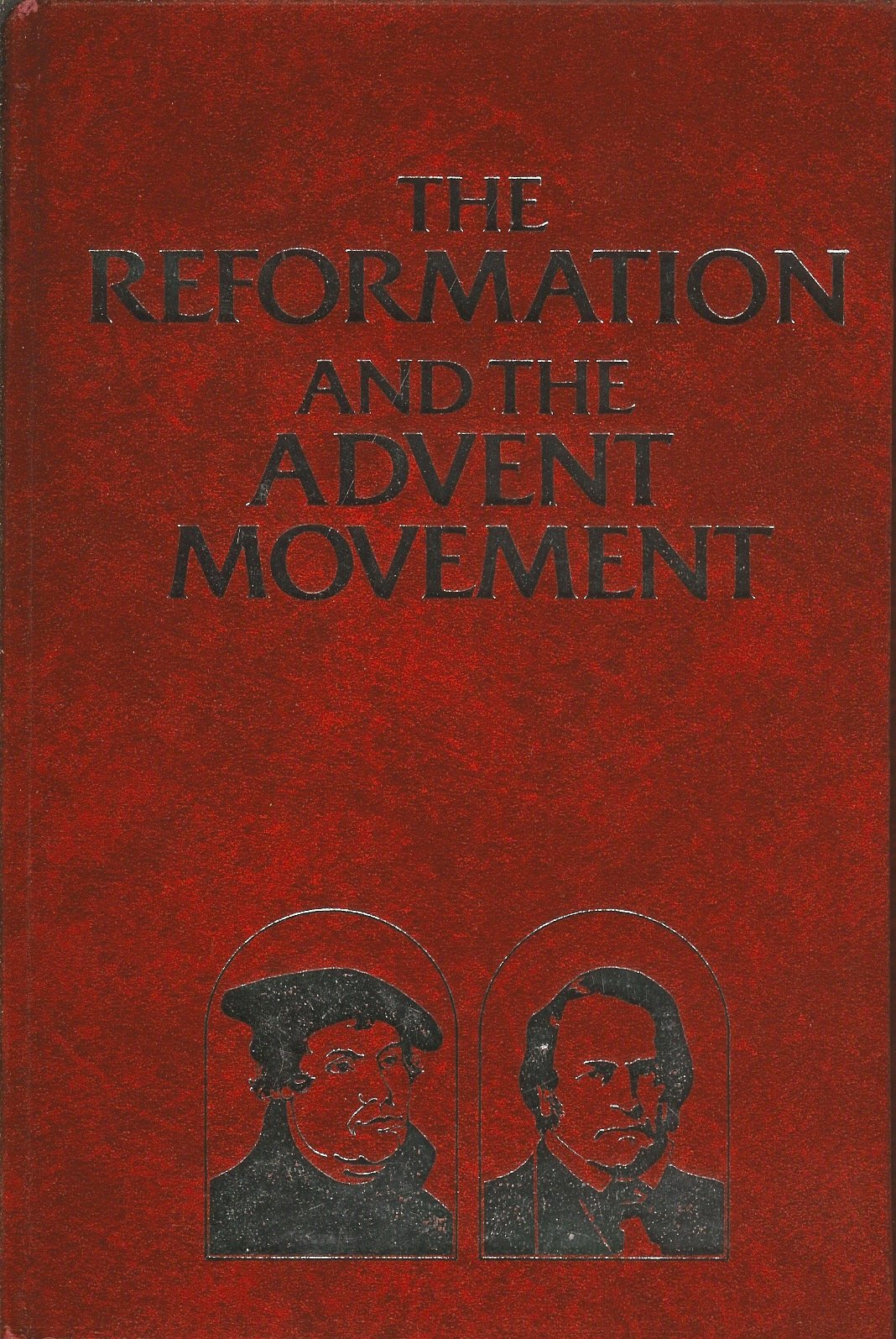 Reformation and the Advent Movement,Used