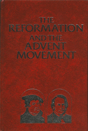 Reformation and the Advent Movement,Used