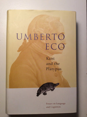 Kant And The Platypus: Essays-new,New