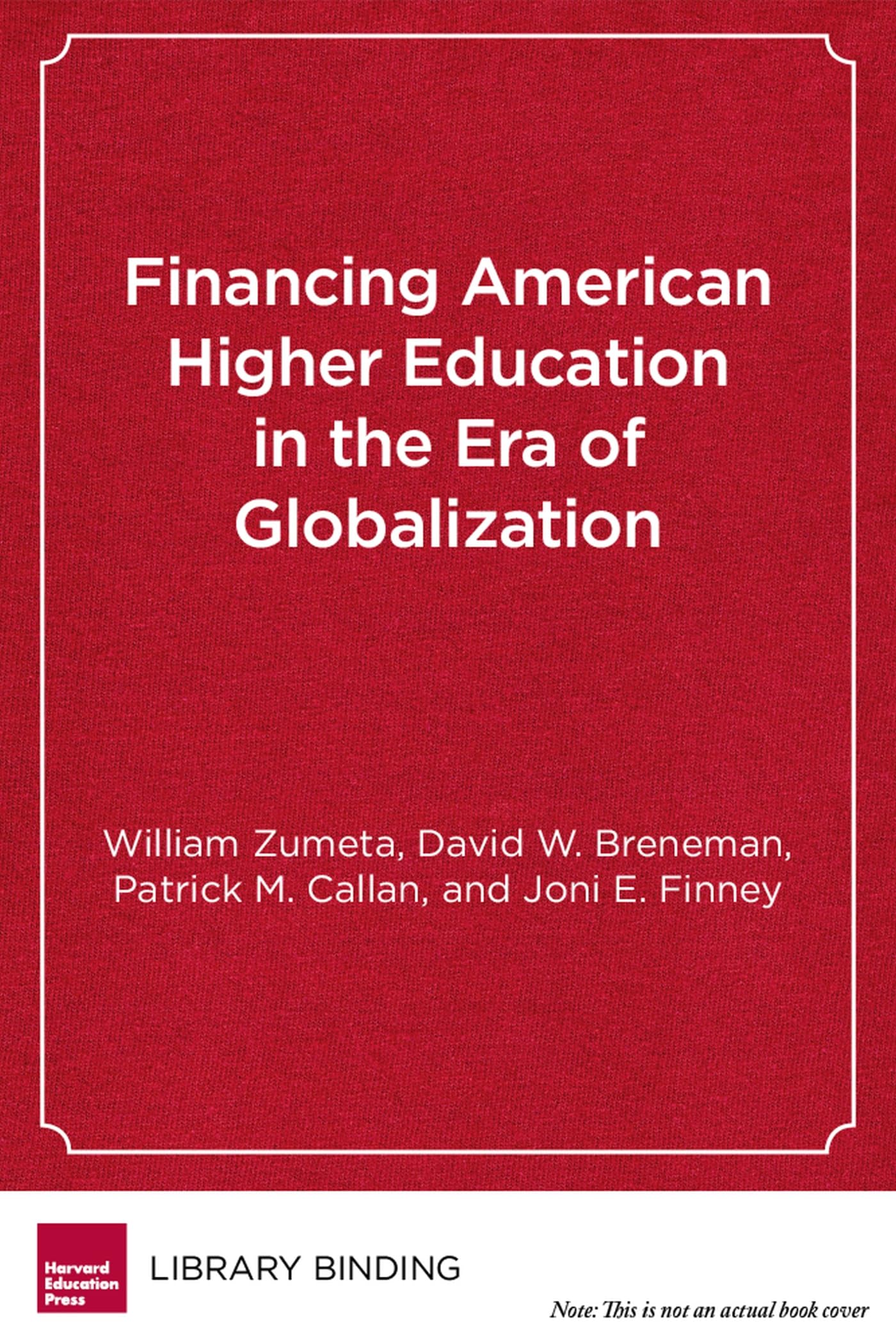 Financing American Higher Education In The Era Of Globalization,Used