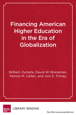 Financing American Higher Education In The Era Of Globalization,Used