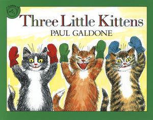 Three Little Kittens (Folk Tale Classics) (Paul Galdone Nursery Classic),Used