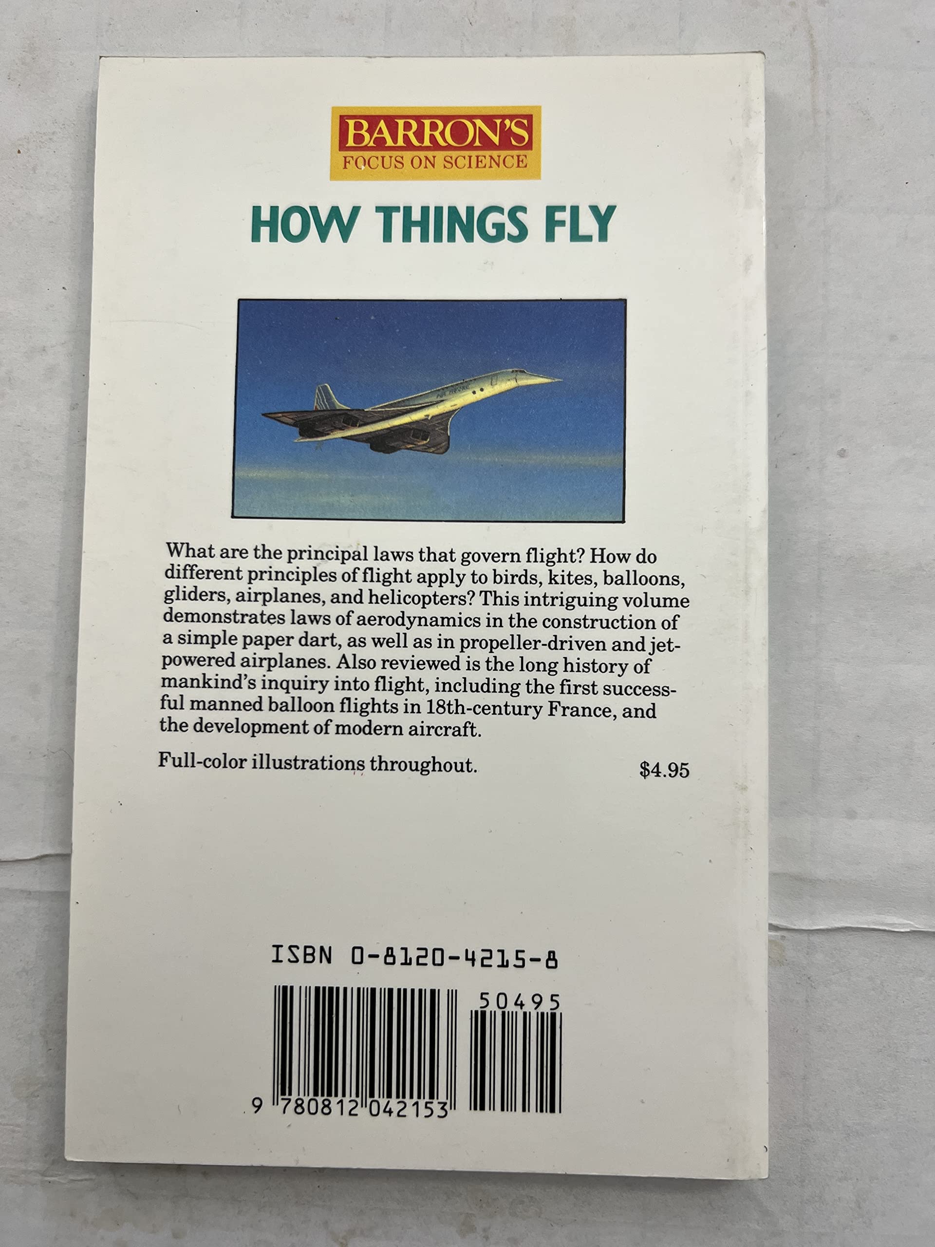 How Things Fly (Barron's Focus on Science),Used