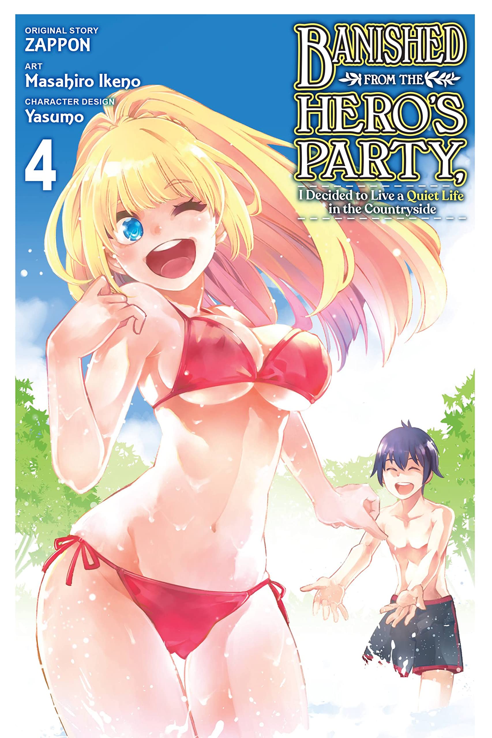 Banished from the Heros Party, I Decided to Live a Quiet Life in the Countryside, Vol. 4 (manga) (Banished from the Heros Part