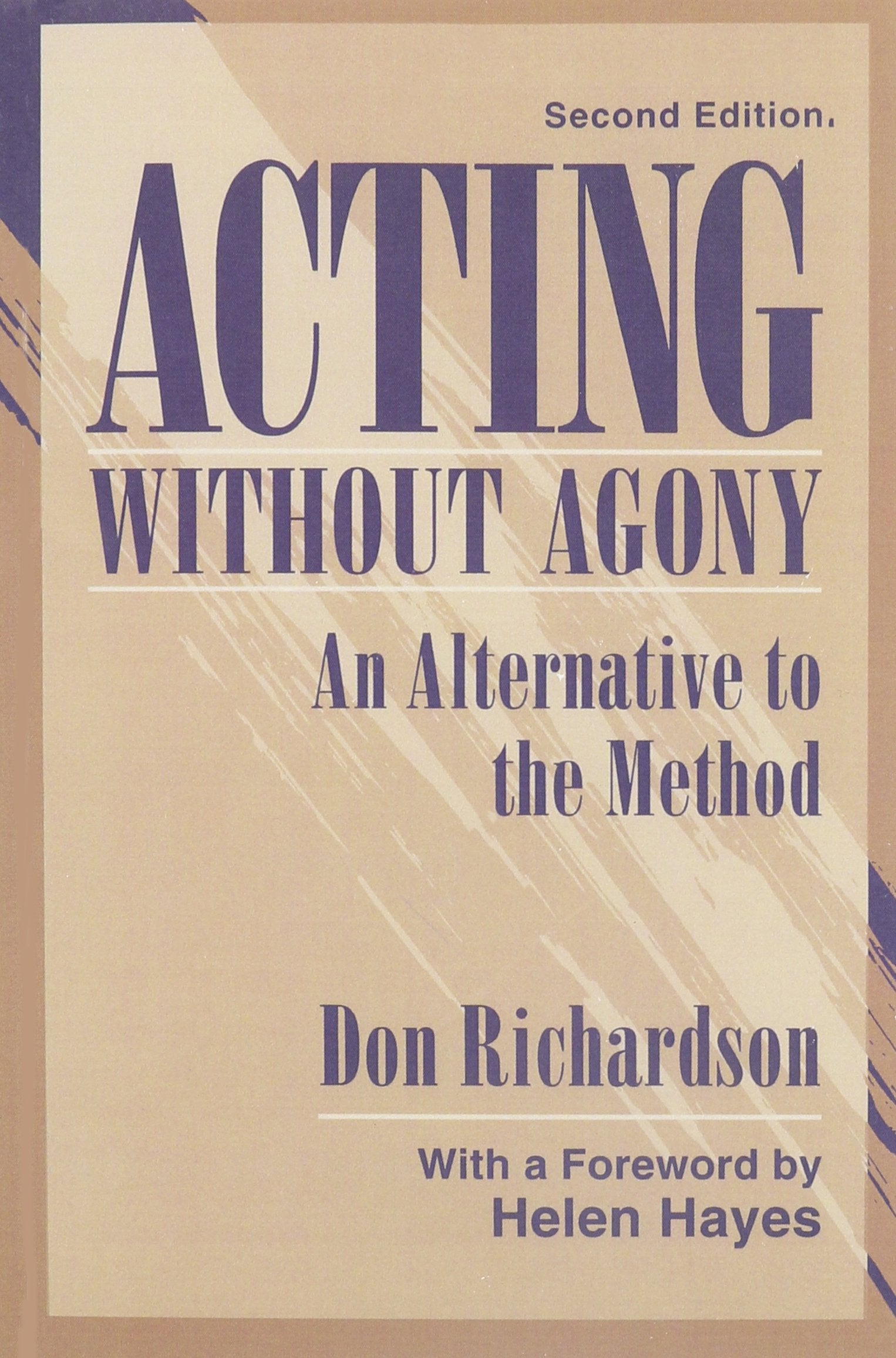 Acting Without Agony: An Alternative to the Method (2nd Edition),Used