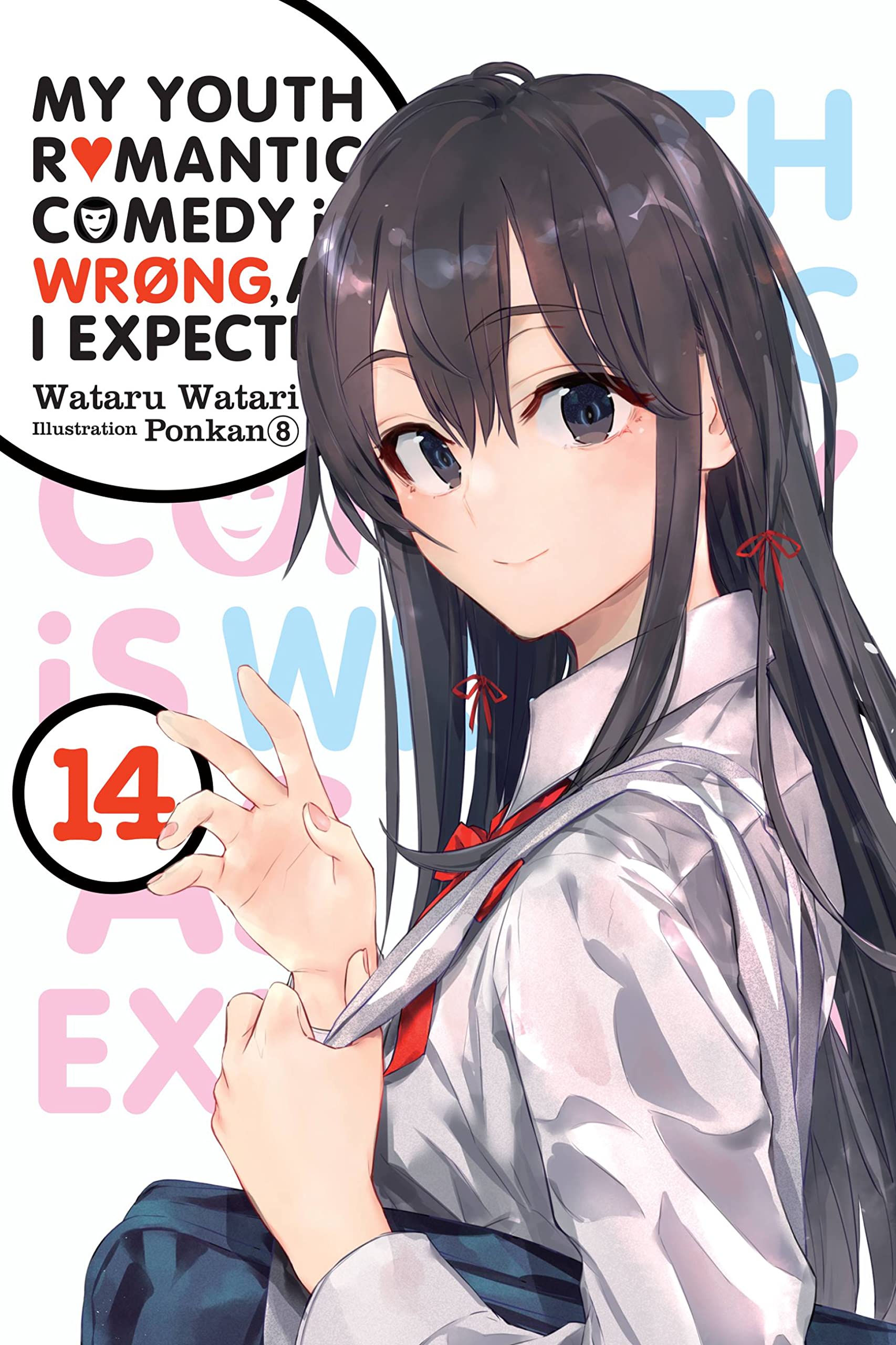 My Youth Romantic Comedy Is Wrong, As I Expected, Vol. 14 (light novel) (Volume 14) (My Youth Romantic Comedy Is Wrong, As I Exp,Used