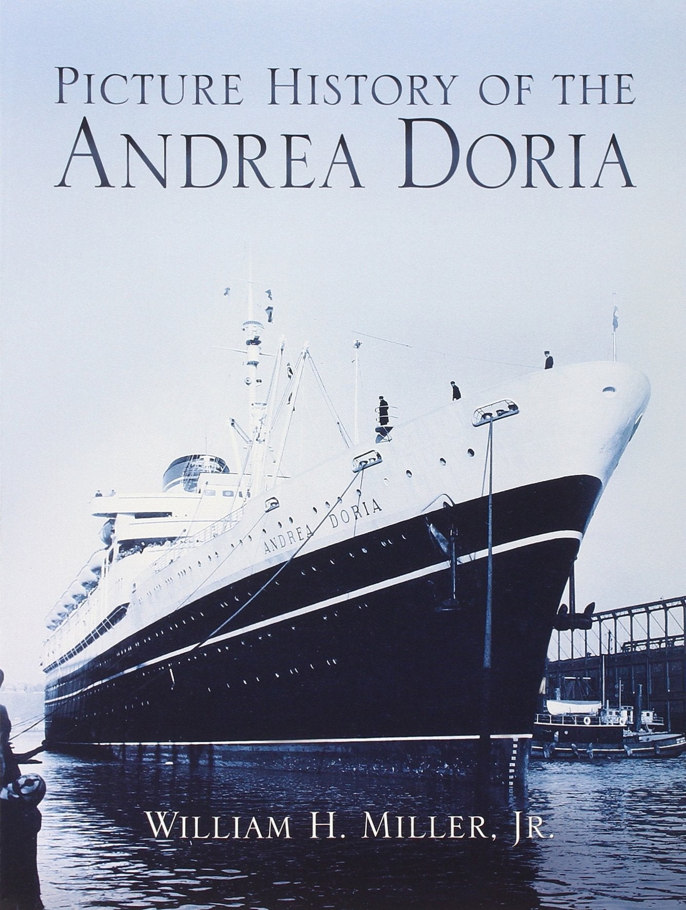 Picture History of the Andrea Doria (Dover Maritime),Used