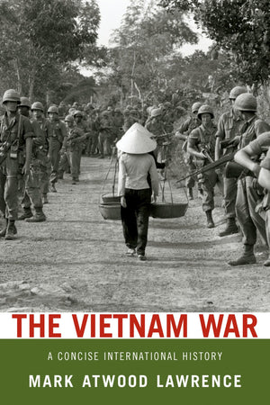 The Vietnam War: A Concise International History (Very Short Introductions),New