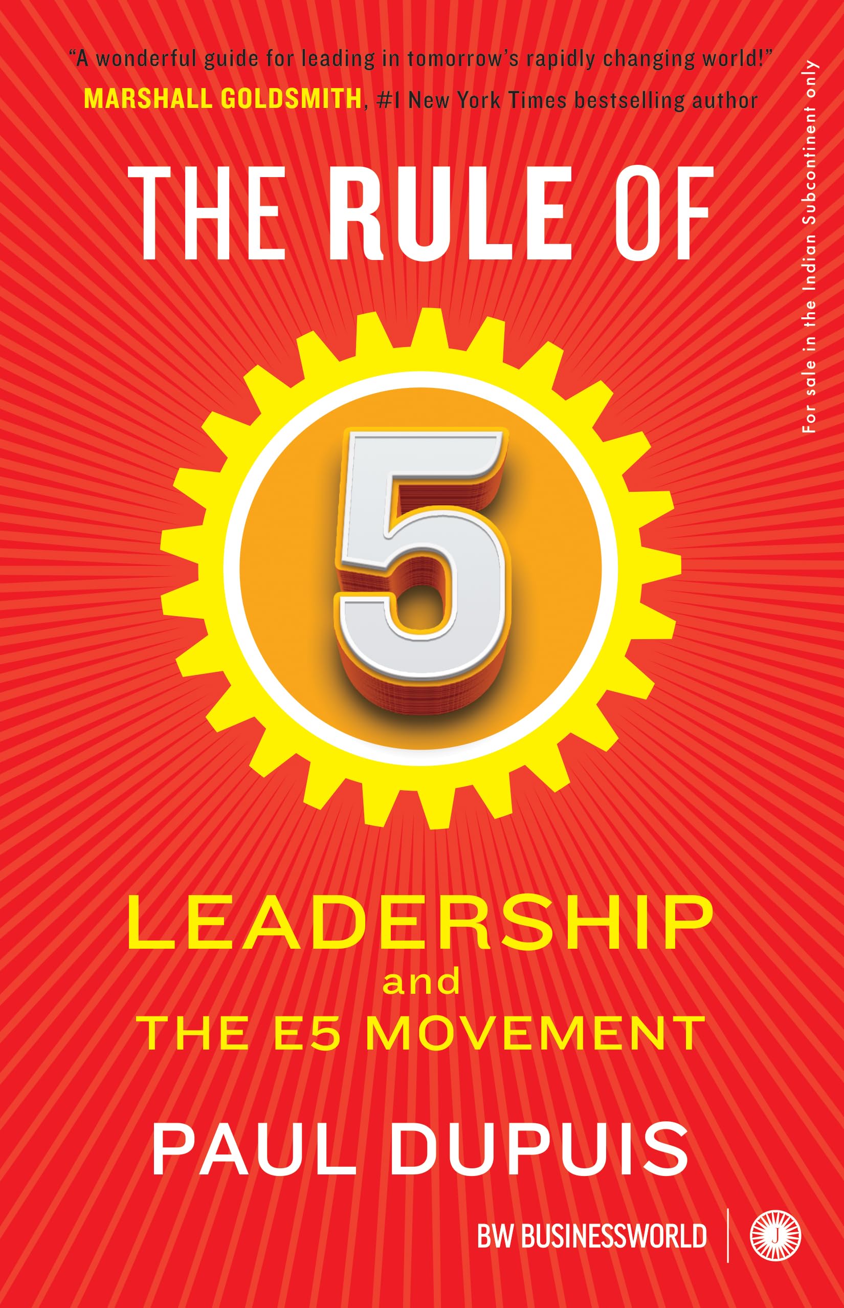 The Rule Of 5: Leadership And The E5 Movement