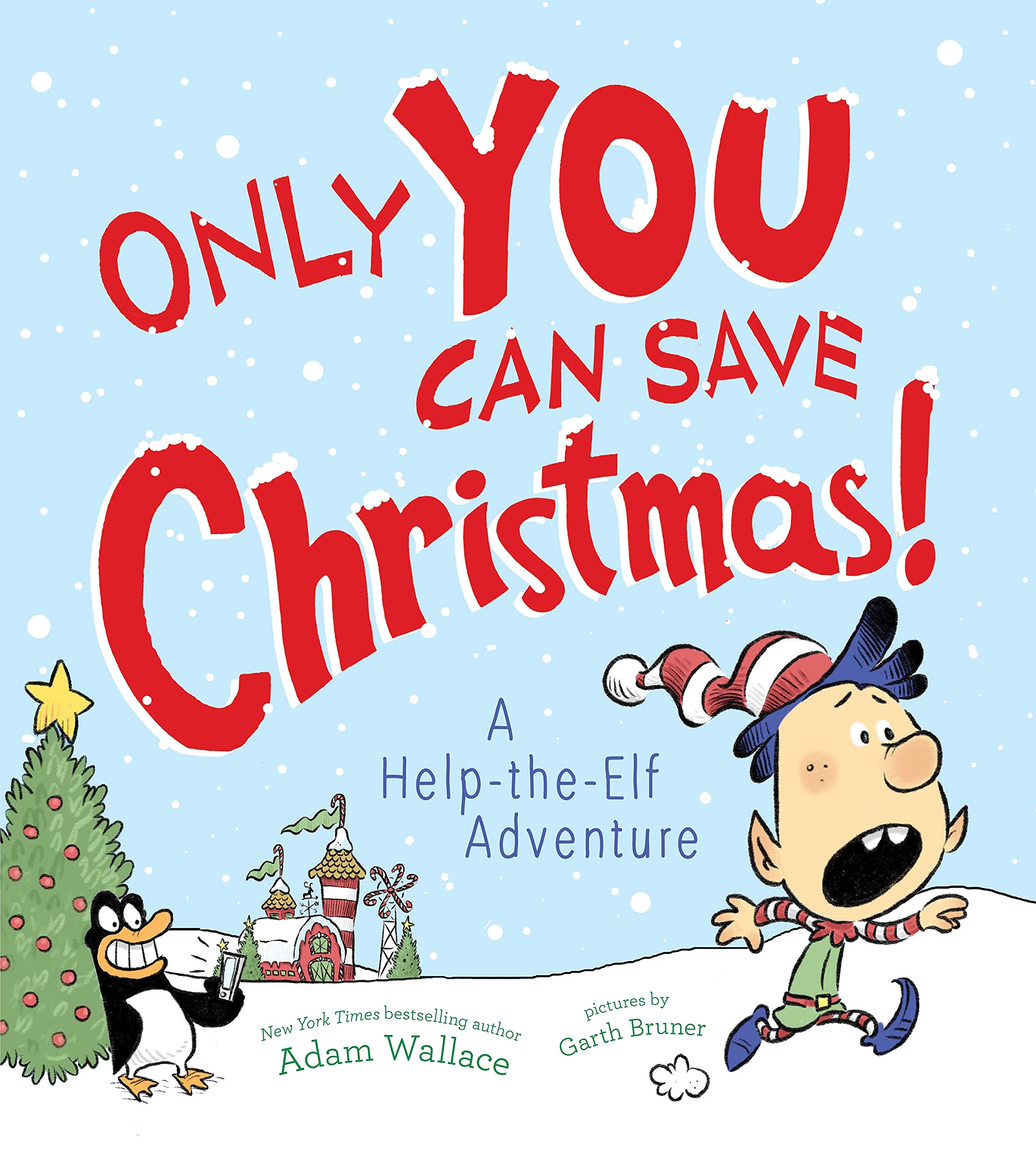 Only YOU Can Save Christmas!: A Funny & Interactive Christmas Elf Book for Children (A Helptheelf Adventure),Used